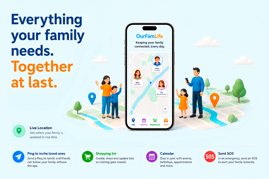 OurFamLife brings live location sharing, shared calendars, shopping lists, family updates and temporary pings together in one place.